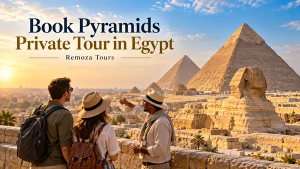 Book Pyramids Private Tour in Egypt